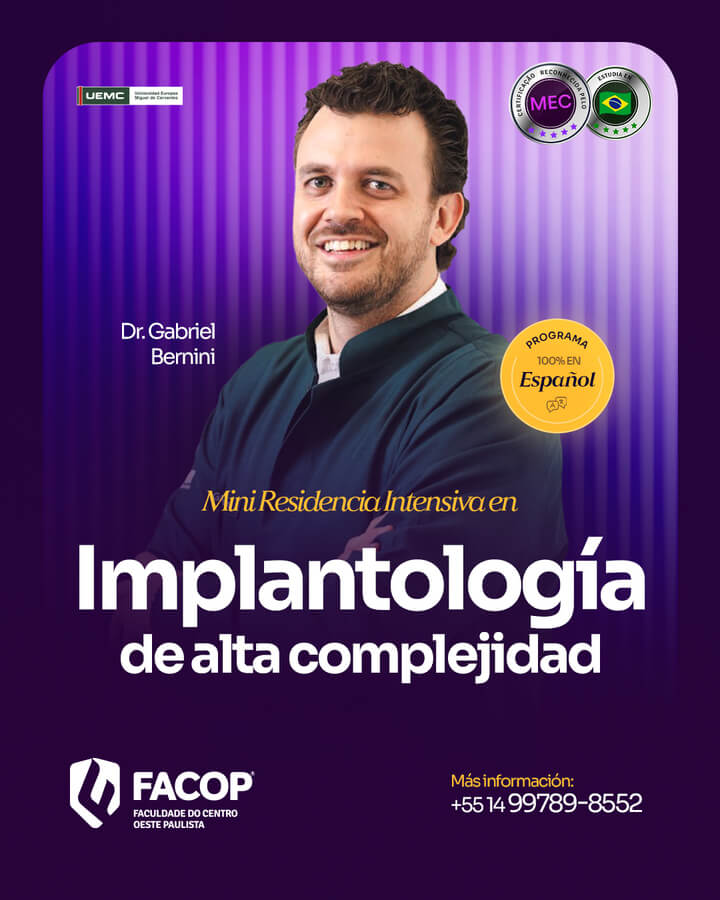 MINI RESIDENCIA INTENSIVA EN IMPLANTOLOGÁ DE ALTA COMPLEJIDAD